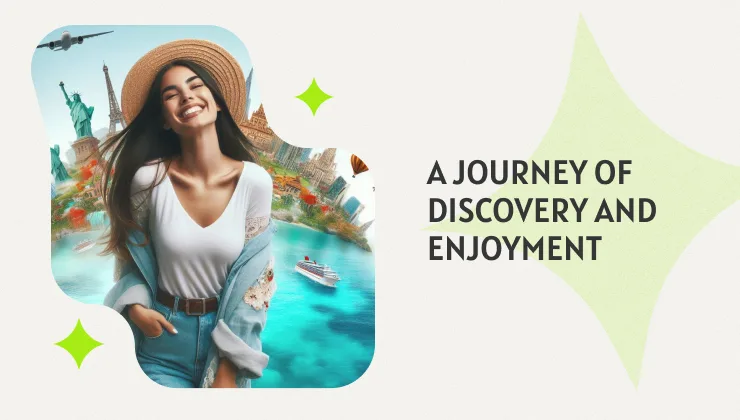 A Journey of Discovery and Enjoyment