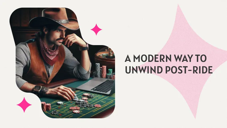 Online Casinos: A Modern Way to Unwind Post-Ride